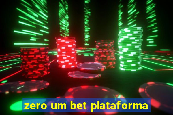 zero um bet plataforma